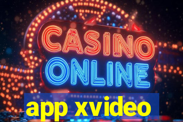 app xvideo